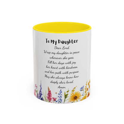 My Daughter Prayer Coffee Mug - Inspirational Prayer for My Daughter, Motivational Gift, Mother's Day, Floral Design