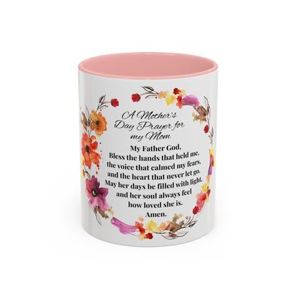 Mom - Prayer Mug for Mom, Floral Accent Coffee Cup, Gift for Mother's Day, Inspirational Drinkware, 11oz and 15oz