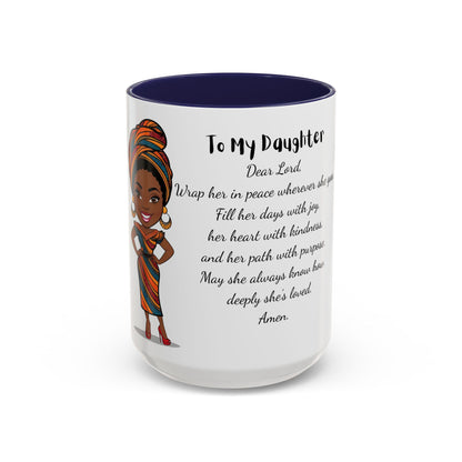 My Daughter African/American/Caribbean Prayer Coffee Mug, Mother's Day, Birthday or any occasion - 11 & 15oz