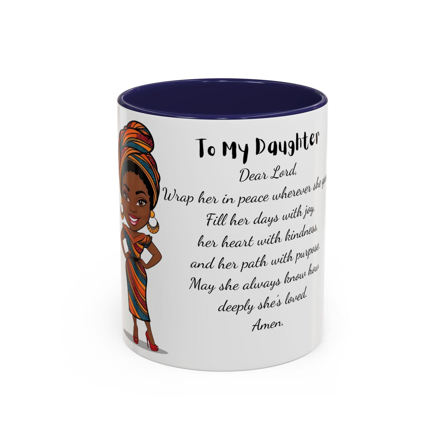 My Daughter African/American/Caribbean Prayer Coffee Mug, Mother's Day, Birthday or any occasion - 11 & 15oz