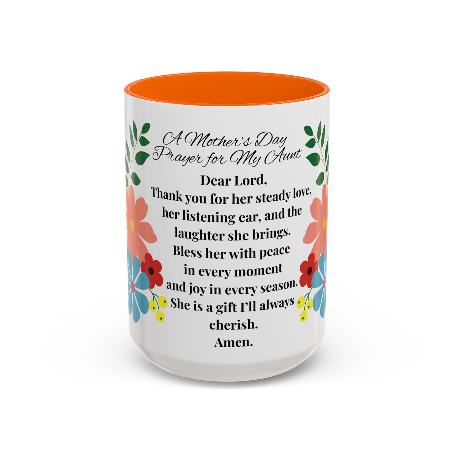 Aunt Prayer Coffee Mug - Floral Design - Mother's Day Gift - 11oz/15oz