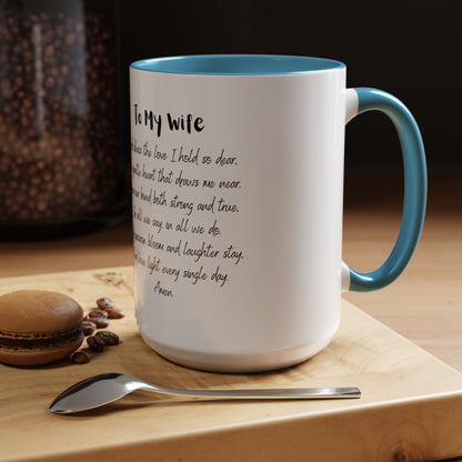 Wife Coffee Mug  - Inspirational Wife Coffee Mug, Mother's Day/Birthday Gift - 11oz & 15oz