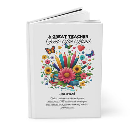 A Great Teacher Feeds The Mind Journal