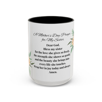 Sister Prayer Mother's Day Coffee Mug - Perfect Mother's Day Gift, Floral design