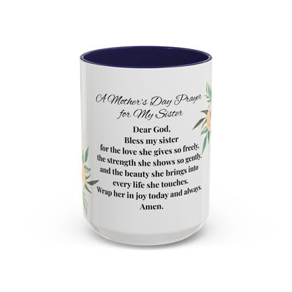 Sister Prayer Mother's Day Coffee Mug - Perfect Mother's Day Gift, Floral design