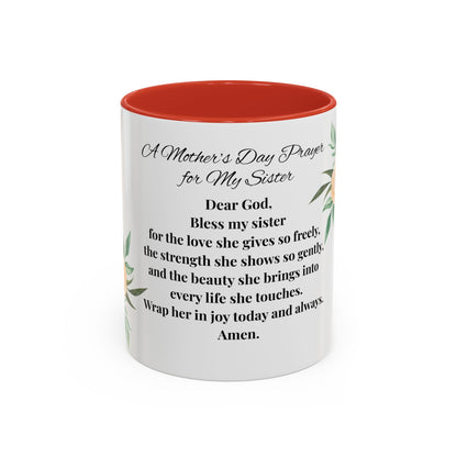 Sister Prayer Mother's Day Coffee Mug - Perfect Mother's Day Gift, Floral design