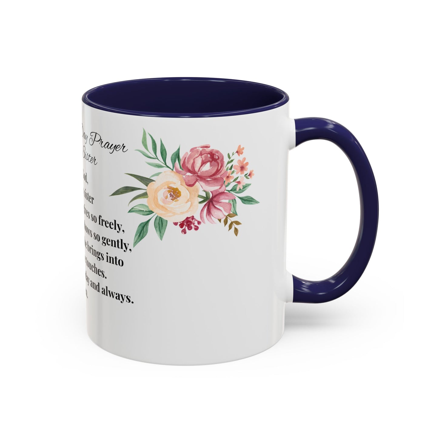 Sister Prayer Mother's Day Coffee Mug - Perfect Mother's Day Gift, Floral design