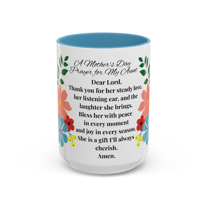 Aunt Prayer Coffee Mug - Floral Design - Mother's Day Gift - 11oz/15oz
