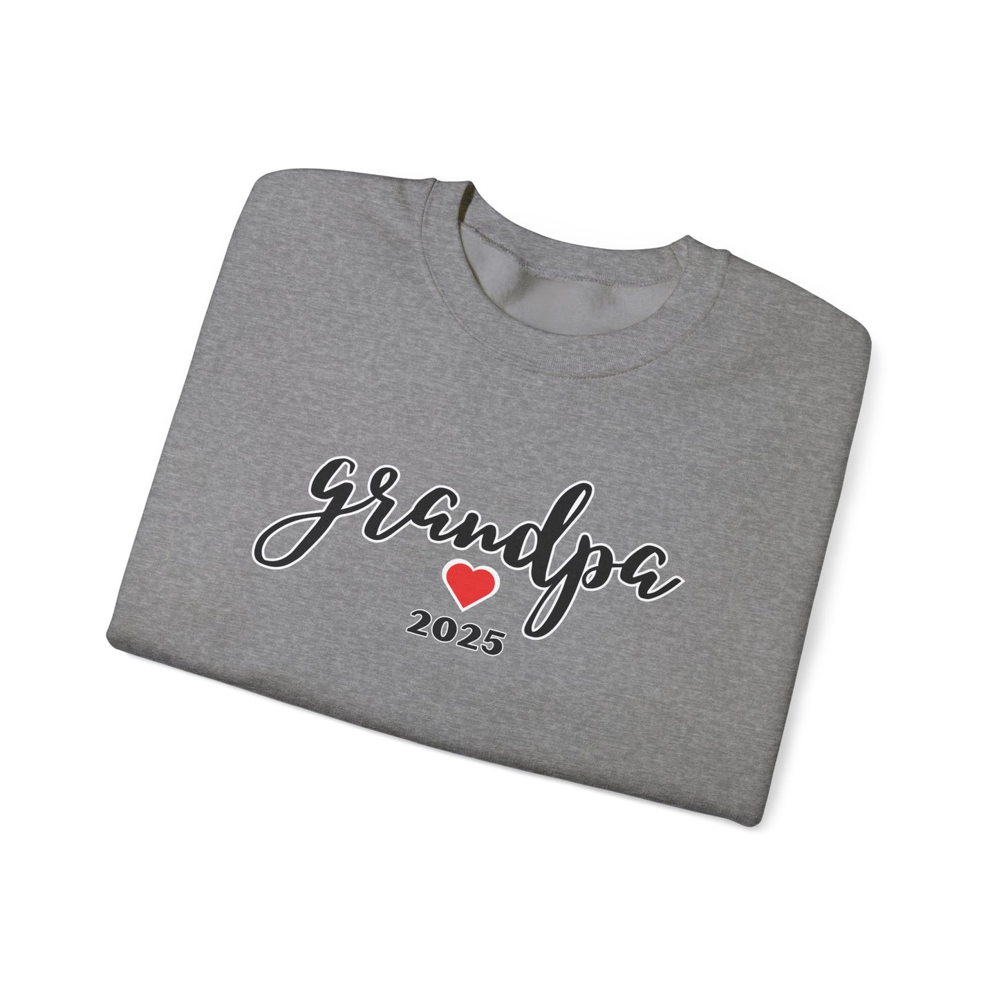 Grandpa 2025 Sweatshirt, Valentines Day Gift, Fathers Day Gift, Birthday Gift, Love Gift