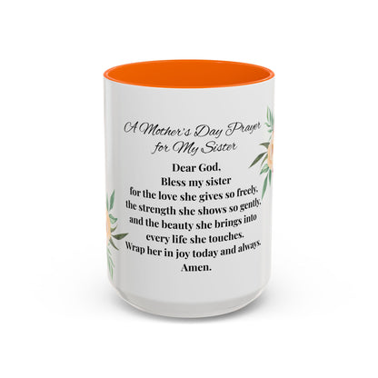 Sister Prayer Mother's Day Coffee Mug - Perfect Mother's Day Gift, Floral design