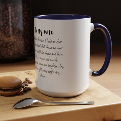Wife Coffee Mug  - Inspirational Wife Coffee Mug, Mother's Day/Birthday Gift - 11oz & 15oz