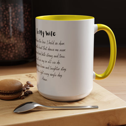 Wife Coffee Mug  - Inspirational Wife Coffee Mug, Mother's Day/Birthday Gift - 11oz & 15oz