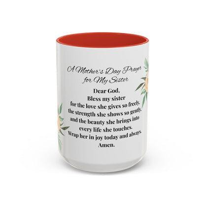 Sister Prayer Mother's Day Coffee Mug - Perfect Mother's Day Gift, Floral design