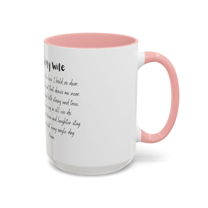 Wife Coffee Mug  - Inspirational Wife Coffee Mug, Mother's Day/Birthday Gift - 11oz & 15oz