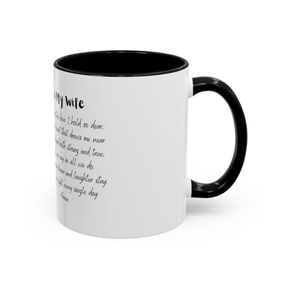 Wife Coffee Mug  - Inspirational Wife Coffee Mug, Mother's Day/Birthday Gift - 11oz & 15oz