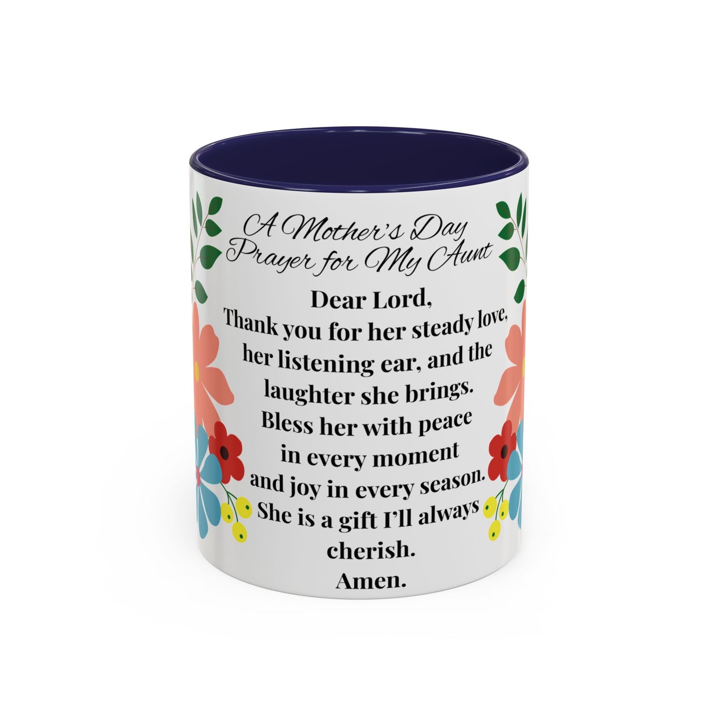 Aunt Prayer Coffee Mug - Floral Design - Mother's Day Gift - 11oz/15oz