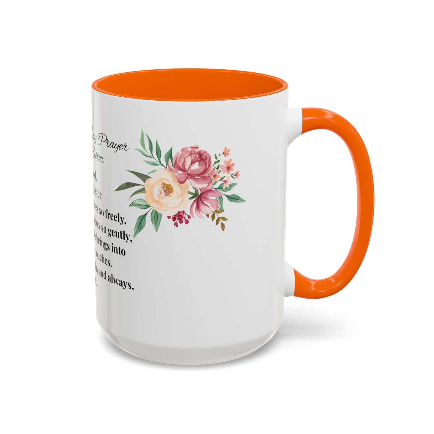 Sister Prayer Mother's Day Coffee Mug - Perfect Mother's Day Gift, Floral design