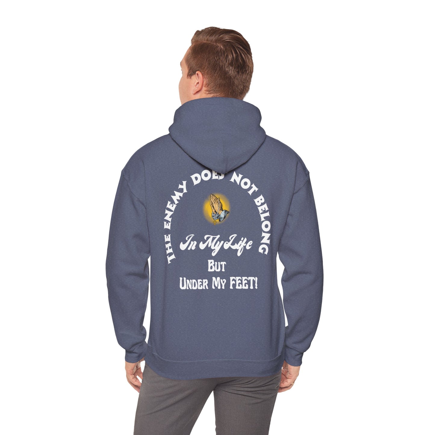 Praying Hands Hoodie - The Enemy Does Not Belong In My Life Sweatshirt